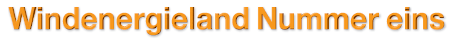Windenergieland Nummer eins